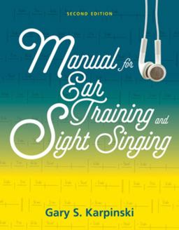 Manual for Ear Training and Sight Singing 2nd 9780393614251 Front Cover