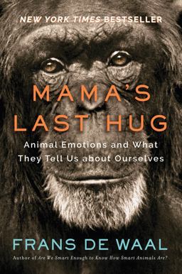 Mama's Last Hug Animal and Human Emotions  9780393635065 Front Cover