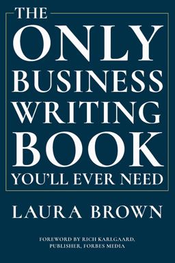 Only Business Writing Book You'll Ever Need  9780393635324 Front Cover