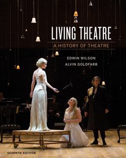 Living Theatre History of Theatre 7th 9780393640229 Front Cover