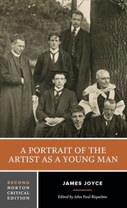 A Portrait of the Artist As a Young Man: a Norton Critical Edition (Second Edition) (Norton Critical Editions)
