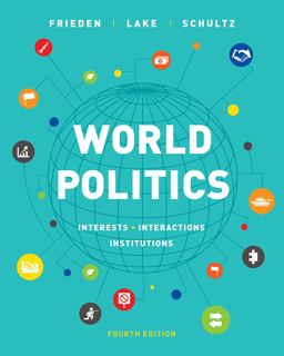 World Politics: Interests, Interactions, Institutions  9780393675108 Front Cover