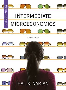 Intermediate Microeconomics: a Modern Approach Media Update 9th 9780393689860 Front Cover