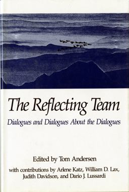 Reflecting Team Dialogues and Dialogues about the Dialogues  9780393701203 Front Cover