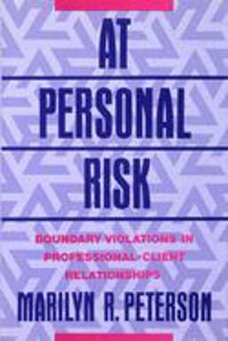 At Personal Risk Boundary Violations in Professional-Client Relationships  9780393701388 Front Cover