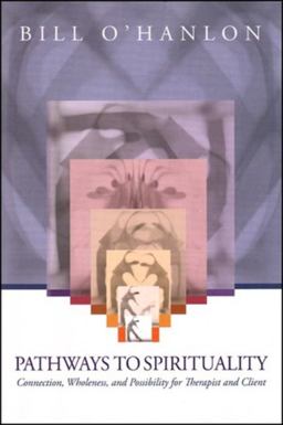Pathways to Spirituality