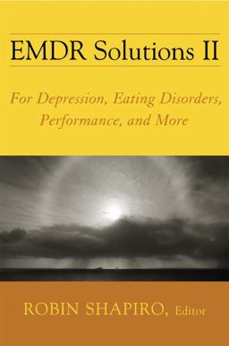 EMDR Solutions II For Depression Eating Disorders Performance and More  9780393705881 Front Cover