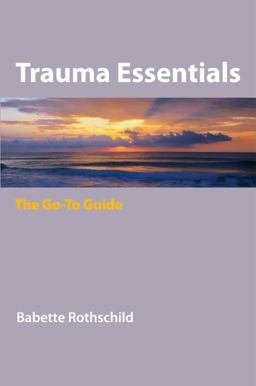 Trauma Essentials The Go-To Guide  9780393706208 Front Cover