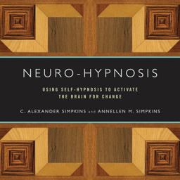 Neuro-Hypnosis Using Self-Hypnosis to Activate the Brain for Change  9780393706253 Front Cover