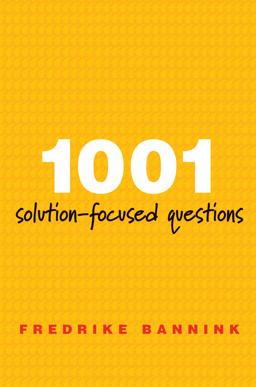 1001 Solution-Focused Questions 2nd 9780393706345 Front Cover