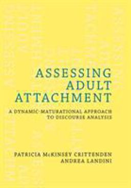 Adult Attachment Interview Assessing Psychological and Interpersonal Strategies  9780393706673 Front Cover