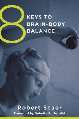 8 Keys to Brain-Body Balance  9780393707472 Front Cover