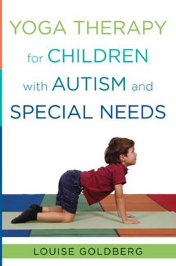 Yoga Therapy for Children with Autism and Special Needs  9780393707854 Front Cover