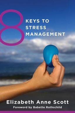 8 Keys to Stress Management  9780393708097 Front Cover