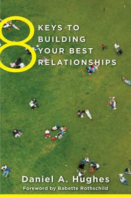 8 Keys to Building Your Best Relationships  9780393708202 Front Cover