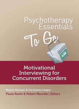 Psychotherapy Essentials to Go Motivational Interviewing for Concurrent Disorders  9780393708240 Front Cover