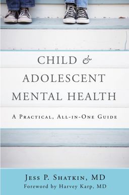 Child and Adolescent Mental Health a Practical, All-In-One Guide  9780393710601 Front Cover