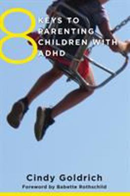 8 Keys to Parenting Children with ADHD  9780393710670 Front Cover