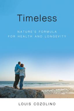 Timeless Our Lifelong Journey from Attachment to Compassion and Wisdom  9780393713251 Front Cover