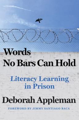 Words No Bars Can Hold Literacy Learning in Prison  9780393713671 Front Cover