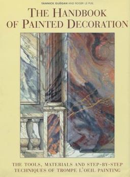 Imitation des Marbres; Imitation des Bois; Patines et Matieres; Frises et Ornements; Drapes en Trompe-L'Oeil; Peintures Decoratives  9780393730012 Front Cover