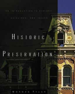 Historic Preservation An Introduction to History Guidelines and Issues 2nd 9780393730395 Front Cover