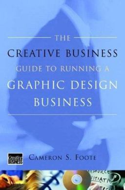 Creative Business Guide to Running a Graphic Design Business  9780393731491 Front Cover