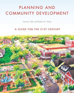 Planning and Community Development A Guide for the 21st Century  9780393732924 Front Cover
