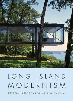 Long Island Modernism, 1930-1980  9780393733150 Front Cover