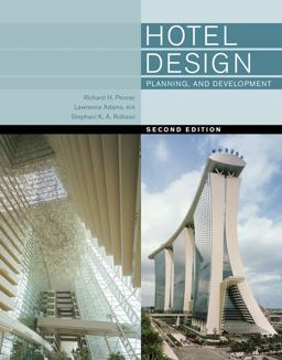 Hotel Design Planning and Development Second Edition 2nd 9780393733853 Front Cover