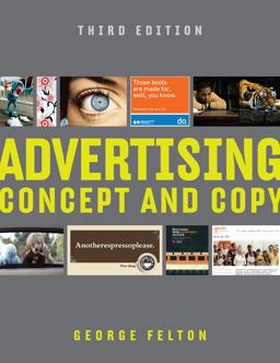Advertising Concept and Copy 3rd 9780393733860 Front Cover