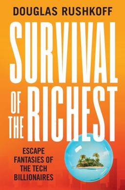 Survival of the Richest Survival of the Richest