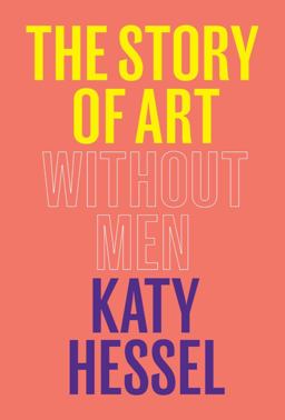 Story of Art Without Men  9780393881868 Front Cover