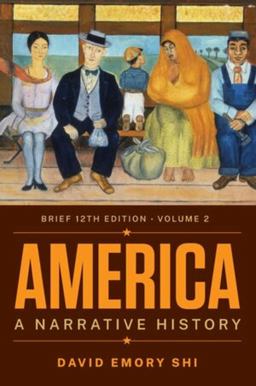 America A Narrative History (Volume 2) 12th 9780393882568 Front Cover