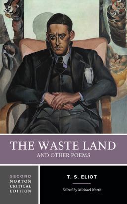 The Waste Land and Other Poems: a Norton Critical Edition (Second Edition) (Norton Critical Editions)