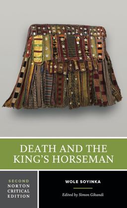 Death and the King's Horseman A Norton Critical Edition 2nd 9780393888720 Front Cover