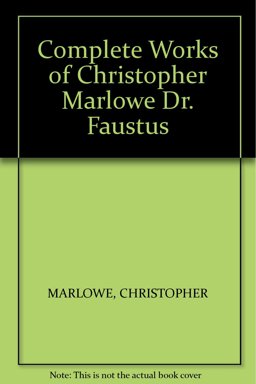 The Complete Works of Christopher Marlowe