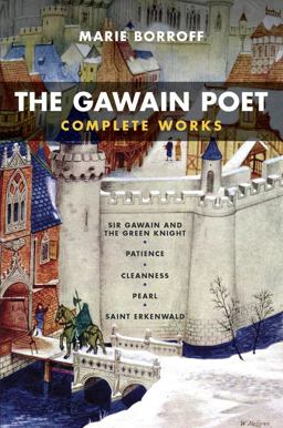 Gawain Poet Complete Works - Sir Gawain and the Green Knight, Patience, Cleanness, Pearl, Saint Erkenwald  9780393912357 Front Cover
