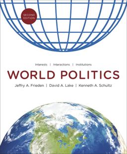 World Politics Interests, Interactions, Institutions 2nd 9780393912388 Front Cover
