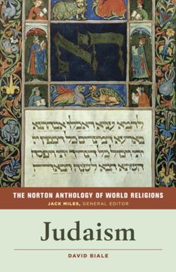 Norton Anthology of World Religions Judaism  9780393912586 Front Cover