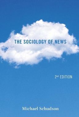 Sociology of News 2nd 9780393912876 Front Cover