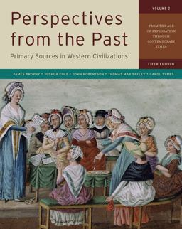Perspectives from the Past Primary Sources in Western Civilizations - From the Age of Exploration Through Contemporary Times 5th 9780393912951 Front Cover