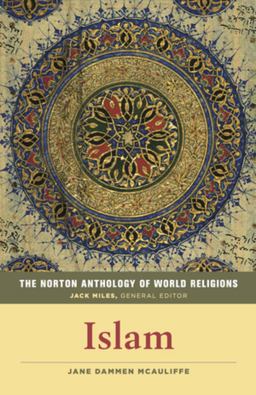 Norton Anthology of World Religions Islam  9780393918984 Front Cover
