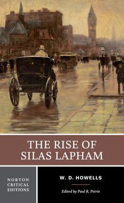 Rise of Silas Lapham Norton Critical Edition  9780393922424 Front Cover