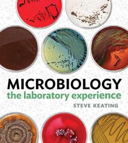 Microbiology: The Laboratory Experience  9780393923643 Front Cover