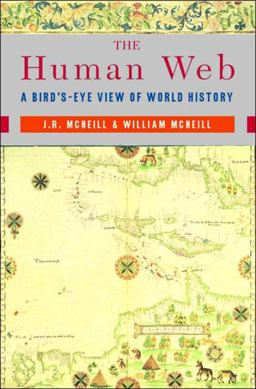 Human Web A Bird's-Eye View of World History  9780393925685 Front Cover
