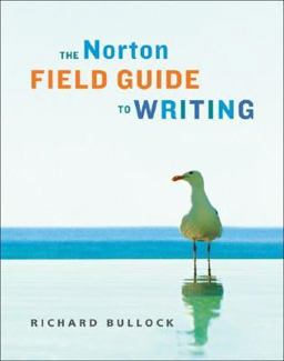 The Norton Field Guide to Writing with Readings