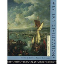 Western Civilizations, Vol. B: 1300-1815 Western Civilizations, Vol. B: 1300-1815
