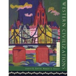 Western Civilizations, Volume C: Since 1789 Western Civilizations, Volume C: Since 1789