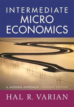 Intermediate Microeconomics A Modern Approach 7th 9780393927023 Front Cover